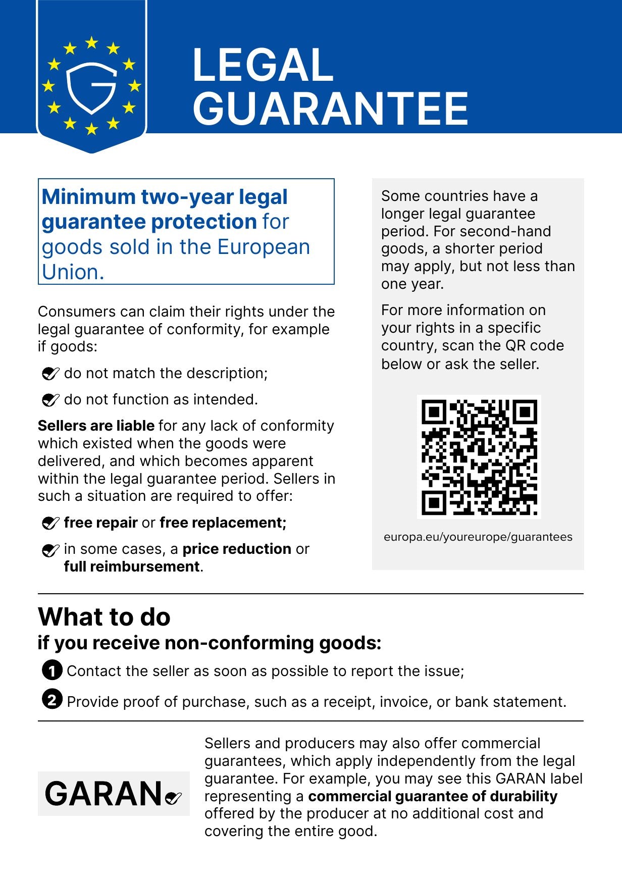 Legal guarantee – EU label: at least two years of legal guarantee for goods sold in the European Union